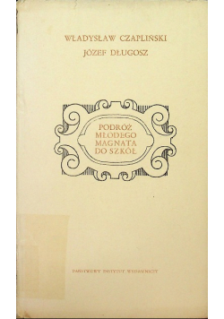 Podróż młodego magnata do szkół