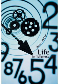 Life in Idleness