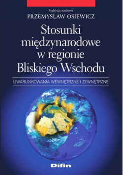 Stosunki międzynarodowe w regionie Bliskiego Wschodu