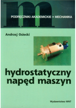 Hydrostatyczny napęd maszyn