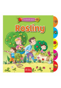 Sobich Agnieszka - Wokół nas Rośliny