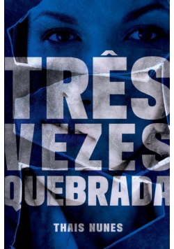 Três Vezes Quebrada