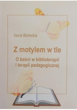 Z motylem w tle