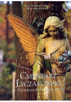Cmentarz Łyczakowski w fotografii Krzysztofa Hejke