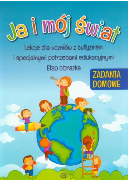 Ja i mój świat Zadania domowe