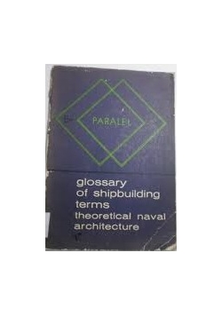 Glossary of shipbuilding terms theoretical naval architecture