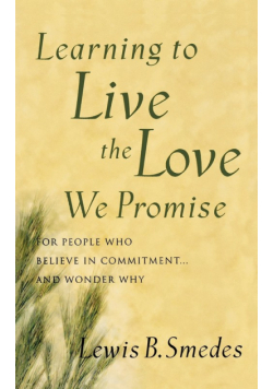 Learning to Live the Love We Promise