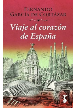 Viaje al corazon de Espana