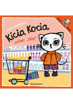 Kicia Kocia mówi: NIE!