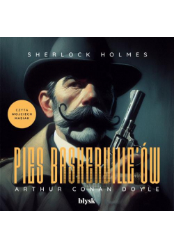 Sherlock Holmes. Pies Baskerville’ów