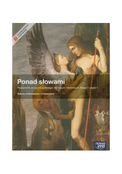 Ponad słowami 1 Język polski Podręcznik z płytą CD część 1