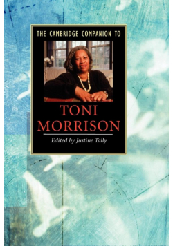 The Cambridge Companion to Toni Morrison