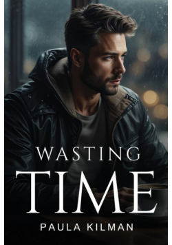 Wasting Time