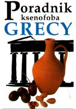 Poradnik ksenofoba Grecy