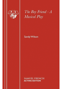 The Boy Friend - A Musical Play