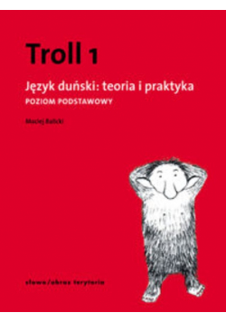 Troll 1 Język duński teoria i praktyka Poziom podstawowy
