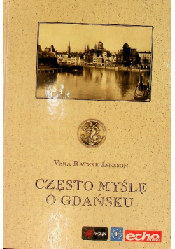 Często myślę o Gdańsku
