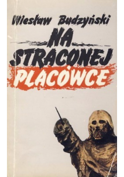 Na straconej placówce
