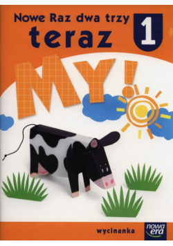 Nowe Raz dwa trzy teraz My 1 Wycinanka