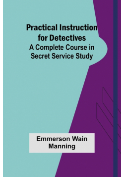 Practical Instruction for Detectives