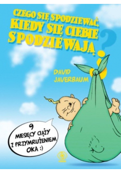 Czego Się Spodziewać Kiedy Się Ciebie Spodziewają