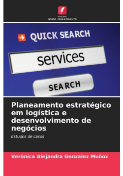 Planeamento estratégico em logística e desenvolvimento de negócios