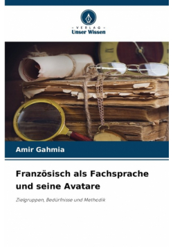 Französisch als Fachsprache und seine Avatare