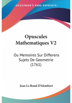 Opuscules Mathematiques V2
