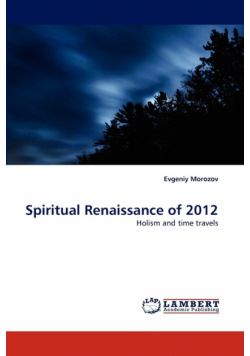 Spiritual Renaissance of 2012