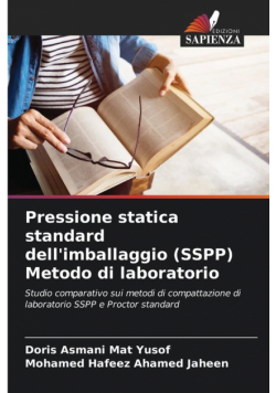 Pressione statica standard dell'imballaggio (SSPP) Metodo di laboratorio