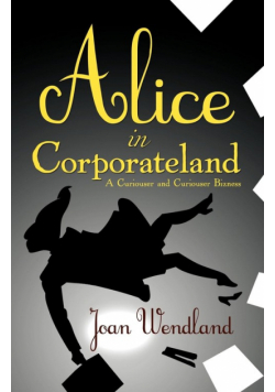 Alice in Corporateland