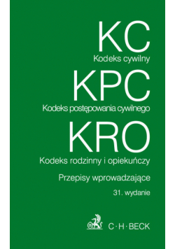 Kodeks cywilny. Kodeks postępowania cywilnego Kodeks rodzinny i opiekuńczy.