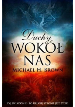 Duchy wokół nas