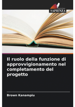 Il ruolo della funzione di approvvigionamento nel completamento del progetto