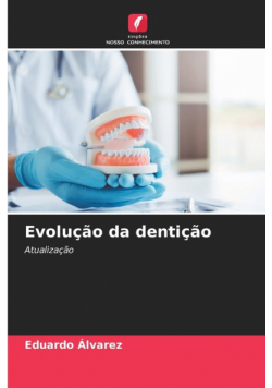 Evolução da dentição