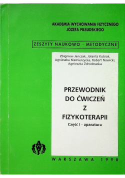 Przewodnik do ćwiczeń z fizykoterapii Część I
