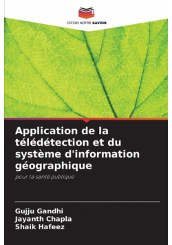 Application de la télédétection et du système d'information géographique