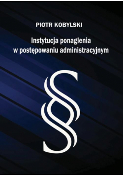 Instytucja ponaglenia w postępowaniu administracyjnym