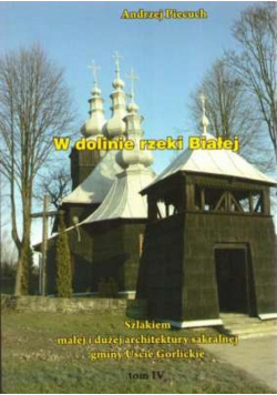 W dolinie rzeki Białej