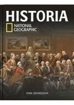 Historia National Geographic Tom 27 Wiek oświecenia