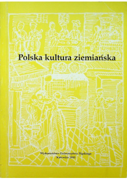 Polska kultura ziemiańska