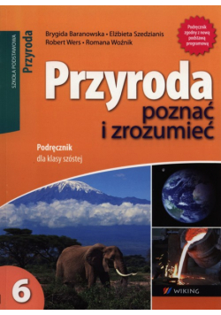 Przyroda Poznać i zrozumieć 6 Podręcznik