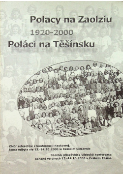 Polacy na Zaolziu 1920 - 2000