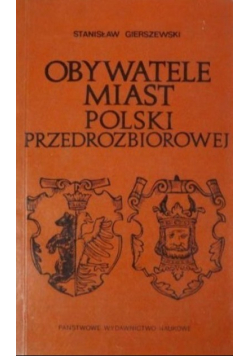 Obywatele miast Polski przedrozbiorowej