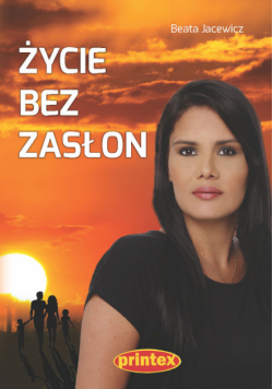 Życie bez zasłon