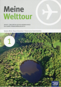Meine Welttour 1 Język niemiecki Zeszyt ćwiczeń