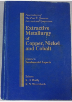Extractive Metallurgy of Cpoper, Nickel and Cobalt, vol.1 Fundamental Aspects