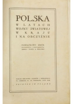 Polska w latach wojny światowej w kraju i na obczyźnie