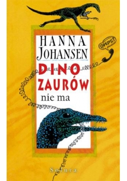 Dinozaurów nie ma