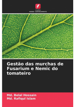 Gestão das murchas de Fusarium e Nemic do tomateiro